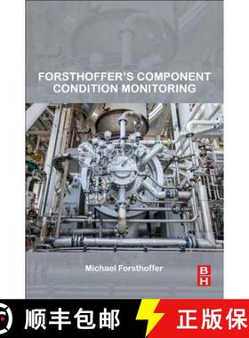 【3-4周达】Forsthoffer's Component Condition Monitoring [9780128095997]