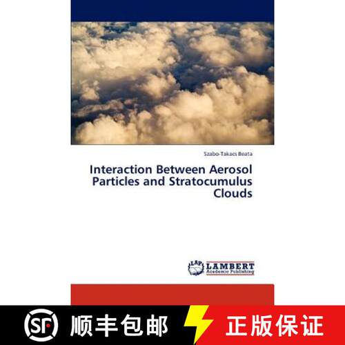 【3-4周达】Interaction Between Aerosol Particles and Stratocumulus Clouds [9783847302902]