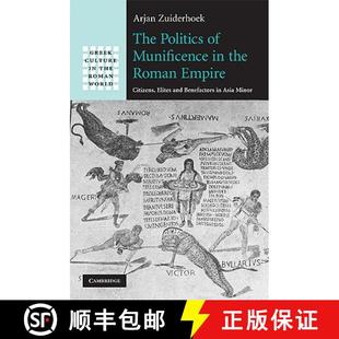 Benefactors the Munificence Politics Asia and Roman Mino... Citizens Elites 4周达 9780521519304 Empire