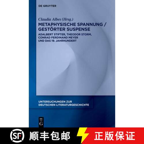 【3-4周达】精装 Metaphysische Spannung / Gestörter Suspense: Adalbert Stifter, Theodor Storm, Conrad... [9783119144032]