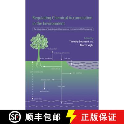 【3-4周达】Regulating Chemical Accumulation in the Environment: The Integration of Toxicology and Eco... [9780521593106]