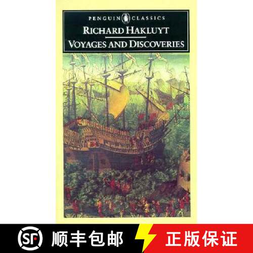 【3-4周达】Voyages and Discoveries: Principal Navigations, Voyages, Traffiques & Discoveries Ofthe En... [9780140430738]