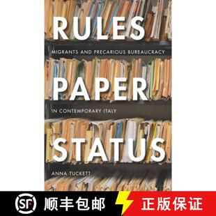 Rules 9781503605404 Italy Precarious 4周达 Bureaucracy Status Paper Contemporary Migrants and