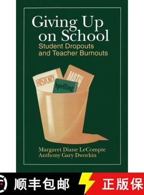 【3-4周达】Giving Up on School: Student Dropouts and Teacher Burnouts [9780803934917]