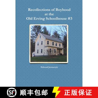 【3-4周达】Recollections of Boyhood at the Old Erving Schoolhouse #3 [9781387406272]