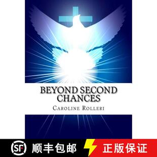 【3-4周达】Beyond Second Chances: New Beginnings for Forgiveness, a Seven Week Program to Achieve For... [9780692540671]