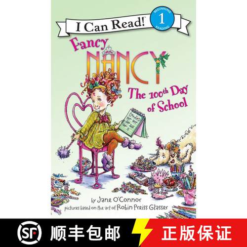 Fancy Nancy: The 100th Day of School (I Can Read Book 1) [9780061703744]