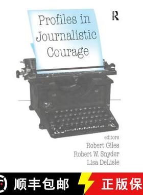 【3-4周达】Profiles in Journalistic Courage [9781138530881]