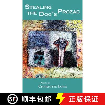 【3-4周达】Stealing the Dog's Prozac [9781935708513]