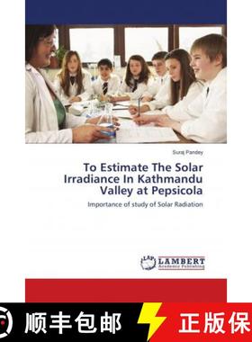 预订 To Estimate The Solar Irradiance In Kathmandu Valley at Pepsicola [9786139886647]