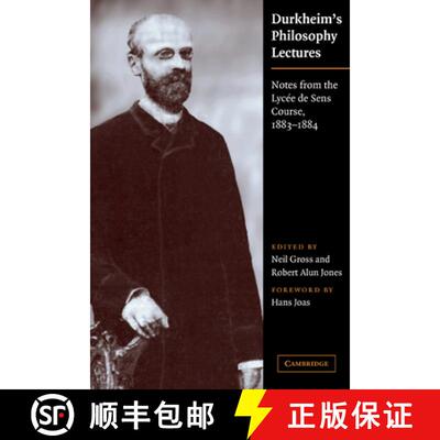 【3-4周达】Durkheim's Philosophy Lectures: Notes from the Lycée de Sens Course, 1883-1884 [9780521175425]
