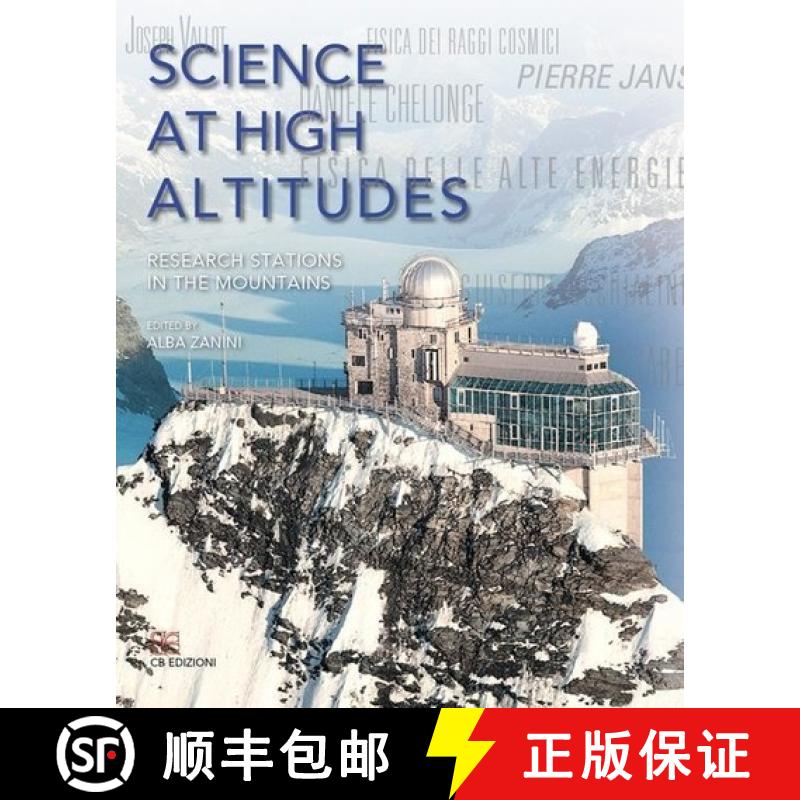 预订 Science at High Altitudes: Research Stations in the Mountains [9788897644279]