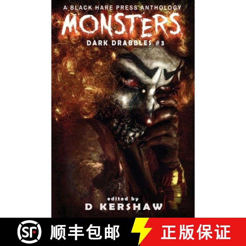 【3-4周达】Monsters: A Horror Microfiction Anthology [9781925809206]