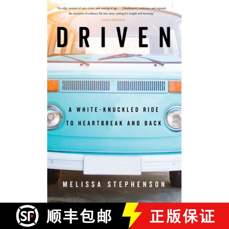【3-4周达】Driven: A White-Knuckled Ride to Heartbreak and Back [9781328588814]