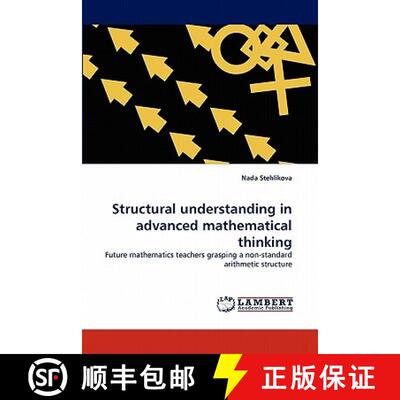 预订 Structural understanding in advanced mathematical thinking [9783844319149]