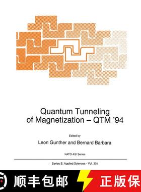 【3-4周达】Quantum Tunneling of Magnetization - QTM: Proceedings of the NATO Advanced Research Worksh... [9780792337751]