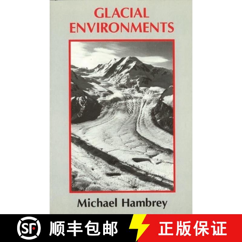 【3-4周达】Glacial Environments [9780774805094]