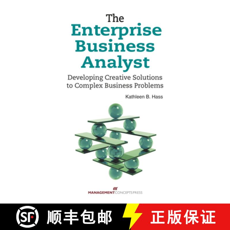 【3-4周达】Enterprise Business Analyst: Developing Creative Solutions to Complex Business Problems [9781567263497]