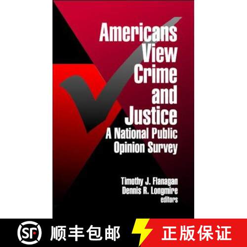 【3-4周达】精装 Americans View Crime and Justice: A National Public Opinion Survey (1) [9780761903406]