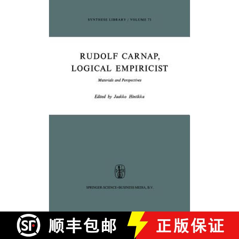 【3-4周达】Rudolf Carnap, Logical Empiricist: Materials and Perspectives [9789401018098]