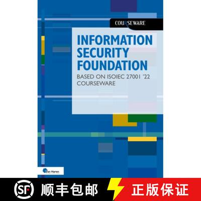【3-4周达】Information Security Foundation Based on Iso/Iec 27001 '22 Courseware [9789401809436]