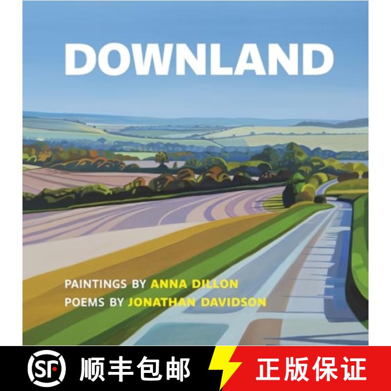 【2-3周达】Downland: Paintings by Anna Dillon, Poems by Jonathan Davidson [9781915048127]