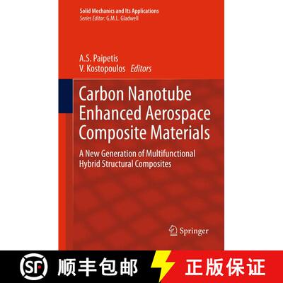 【3-4周达】精装 Carbon Nanotube Enhanced Aerospace Composite Materials : A New Generation of Multifun... [9789400742451]