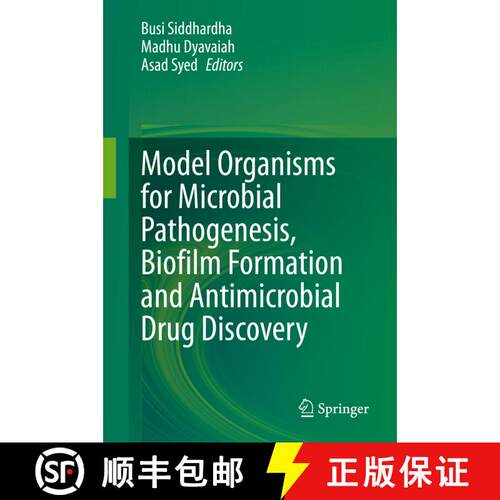 【3-4周达】精装 Model Organisms for Microbial Pathogenesis, Biofilm Formation and Antimicrobial Drug ... [9789811516948]
