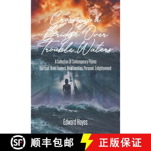 【3-4周达】Crossing a Bridge Over Trouble Waters: A Collection Of Contemporary Poems Spiritual, Brain... [9798891300262]