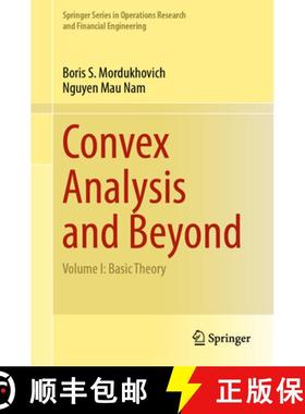【3-4周达】Convex Analysis and Beyond: Volume I: Basic Theory: 1 [9783030947842]