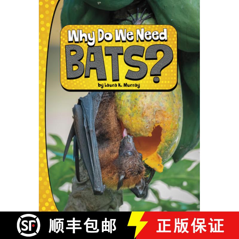 预订 Why Do We Need Bats? [9780756575113]
