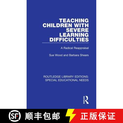 【3-4周达】Teaching Children with Severe Learning Difficulties : A Radical Reappraisal [9781138596009]