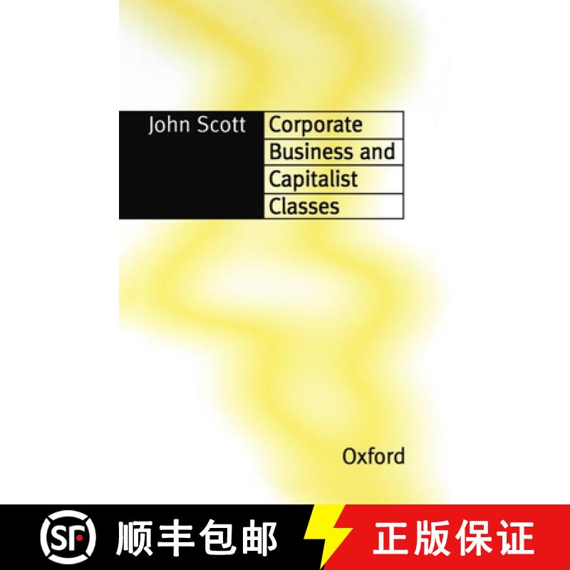 【2-3周达】Corporate Business and Capitalist Classes [9780198280767]