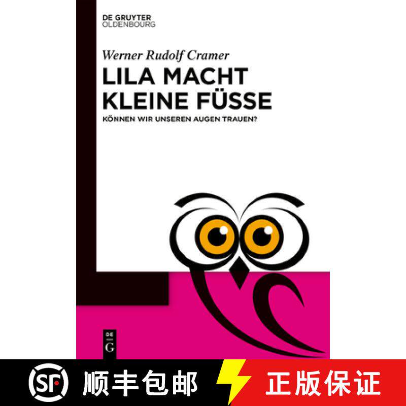 预订 Lila Macht Kleine Füße: Können Wir Unseren Augen Trauen? [9783110793901]