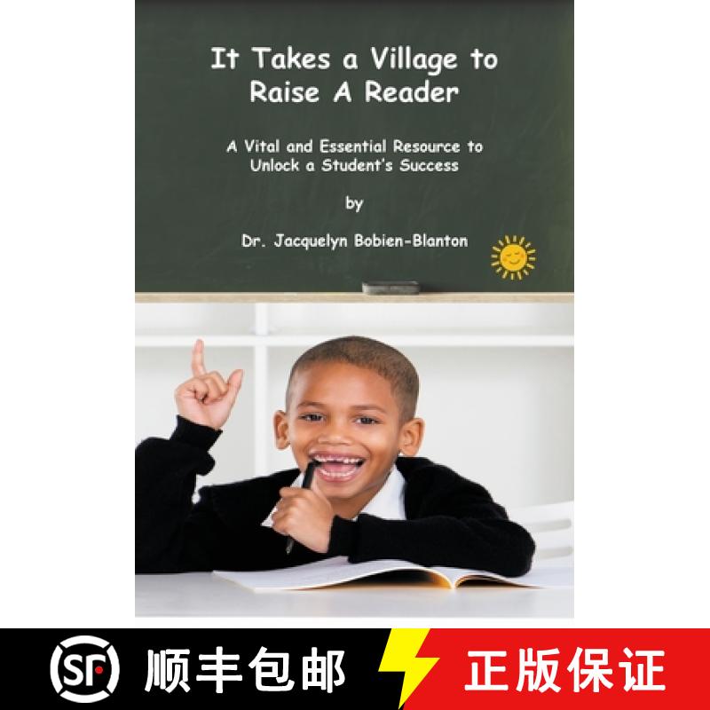 【3-4周达】It Takes a Village to Raise a Reader: A Vital and Essential Resource to Unlock a Student's... [9781735872322]