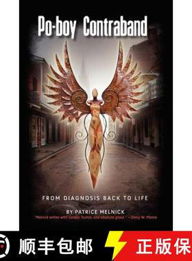 【3-4周达】Po-Boy Contraband: From Diagnosis Back to Life [9780980208146]