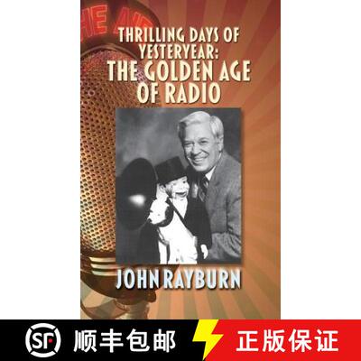 【3-4周达】Thrilling Days of Yesteryear: The Golden Age of Radio (hardback) [9781629333113]