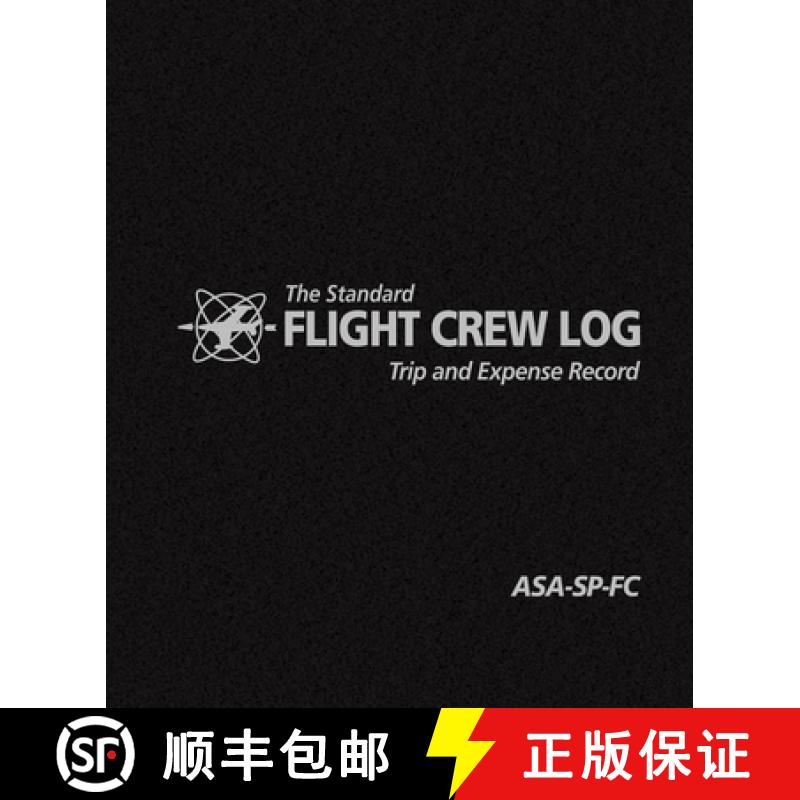【3-4周达】The Standard Flight Crew Log: Trip and Expense Record [9781560274001]图片