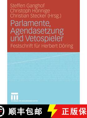 【3-4周达】Parlamente, Agendasetzung Und Vetospieler : Festschrift F r Herbert D ring [9783531152974]