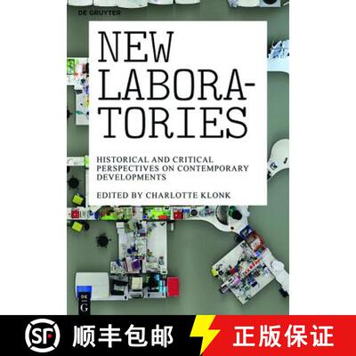 【3-4周达】New Laboratories : Historical and Critical Perspectives on Contemporary Developments [9783110372618]