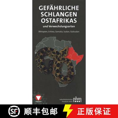 预订 Gefährliche Schlangen Ostafrikas und Verwechslungsarten: Äthiopien, Eritrea, Somalia, Sudan, S... [9783903096240]