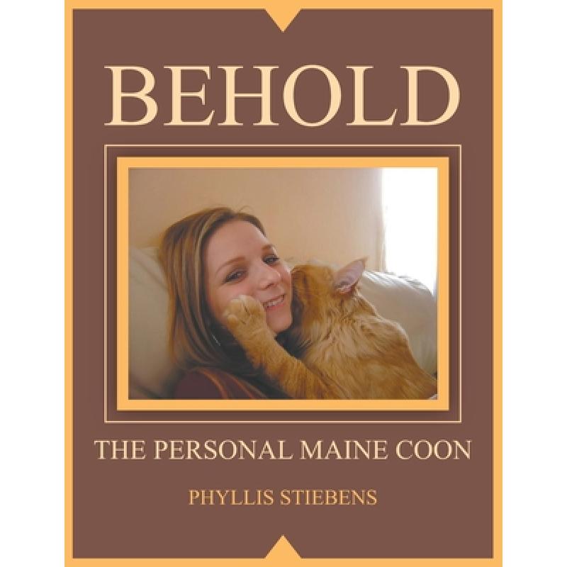 【4周达】Behold the Personal Maine Coon[9781681819129]-封面