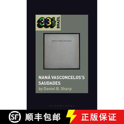 【3-4周达】Naná Vasconcelos’s Saudades [9781501345708]