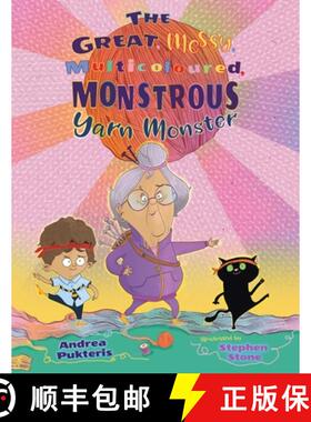 【3-4周达】The Great, Messy, Multicoloured, Monstrous, Yarn Monster [9781777399658]