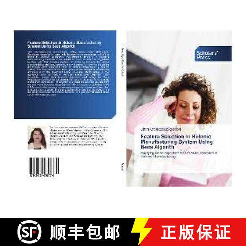 预订 Feature Selection In Holonic Manufacturing System Using Bees Algorith [9783330652774]