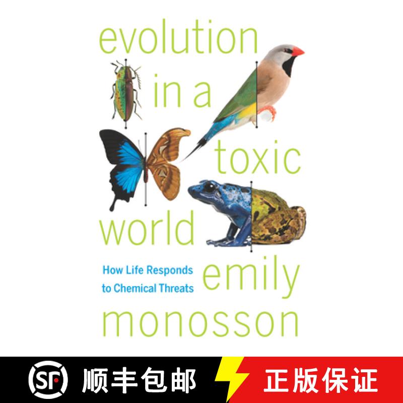【3-4周达】Evolution in a Toxic World : How Life Responds to Chemical Threats [9781597269773]