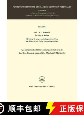 【3-4周达】Geochemische Untersuchungen Im Bereich Der Blei-Zinkerz-Lagerstätte Maubach / Nordeifel [9783663018674]