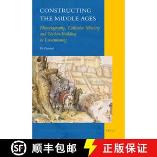 Building 4周达 Middle the Historiography Nation and Constructing Memory Collective 9789004210677 Lux... Ages