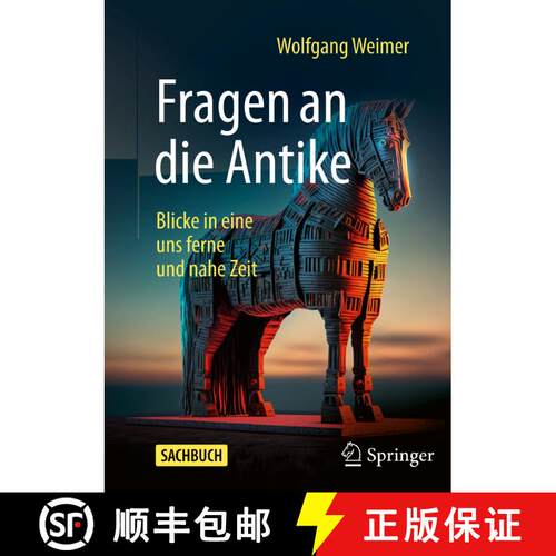 【3-4周达】Fragen an die Antike : Blicke in eine uns ferne und nahe Zeit [9783658461188]