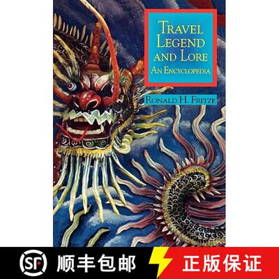 【3-4周达】精装 Travel Legend and Lore: An Encyclopedia [9780874367591]